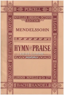 HYMN OF PRAISE | Felix Mendelssohn Bartholdy | Novello and Company, Limited, London