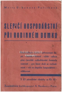 SLEPIČÍ HOSPODÁŘSTVÍ PŘI RODINNÉM DOMKU (Marta Urbanová-Pořísková) | Praktická příručka pro drobnochov slepic a kuřat v domácích podmínkách